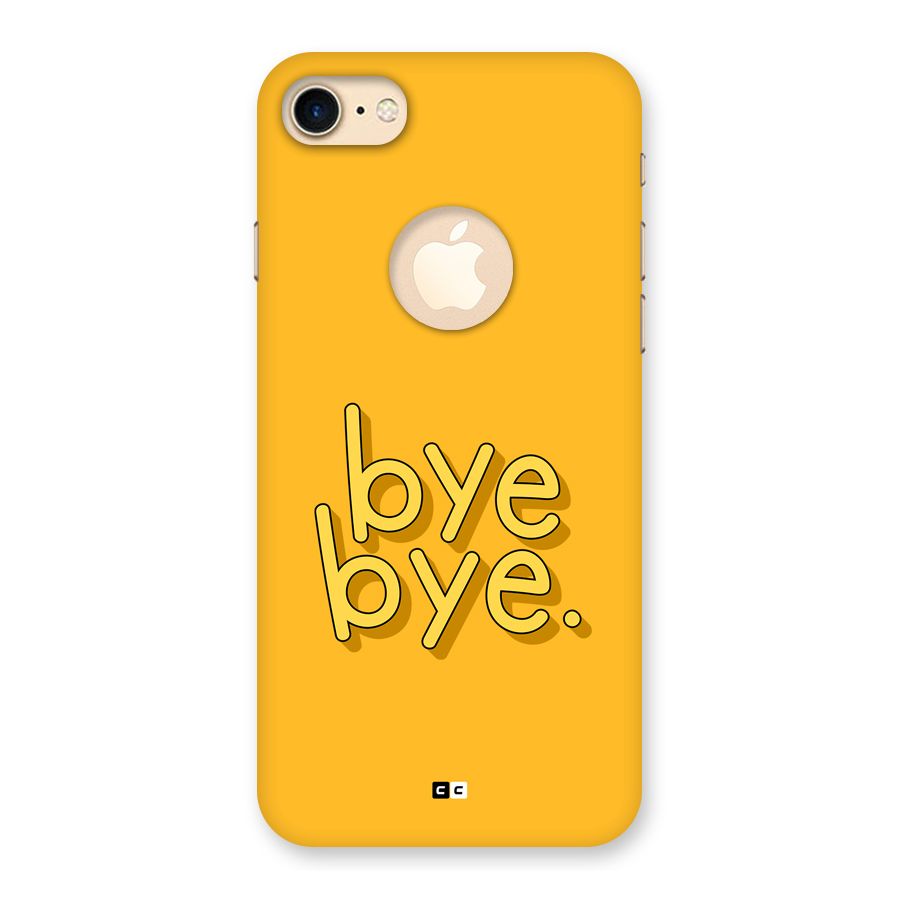 Bye Bye Back Case for iPhone 7 Logo Cut