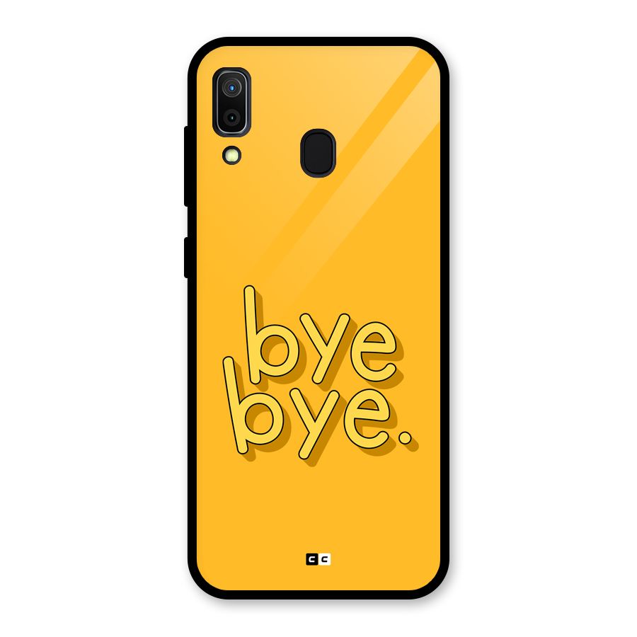 Bye Bye Glass Back Case for Galaxy A30