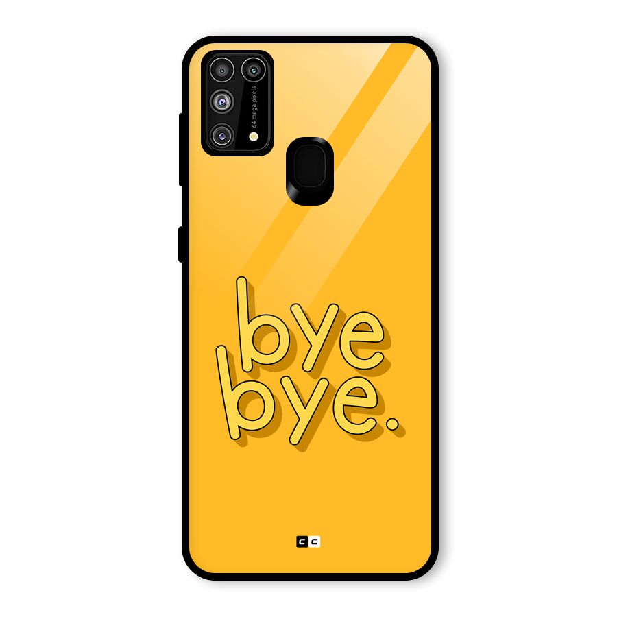 Bye Bye Glass Back Case for Galaxy F41