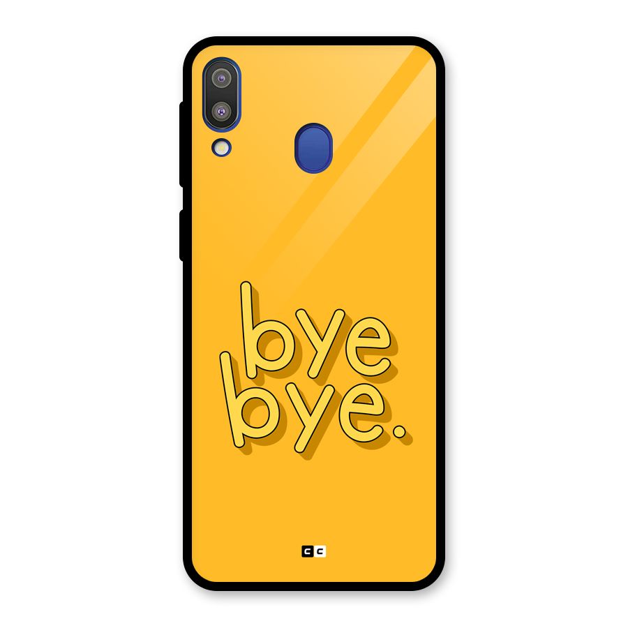 Bye Bye Glass Back Case for Galaxy M20