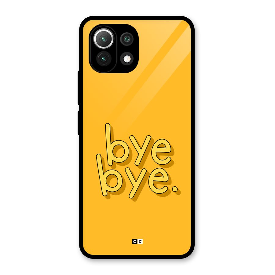 Bye Bye Glass Back Case for Mi 11 Lite