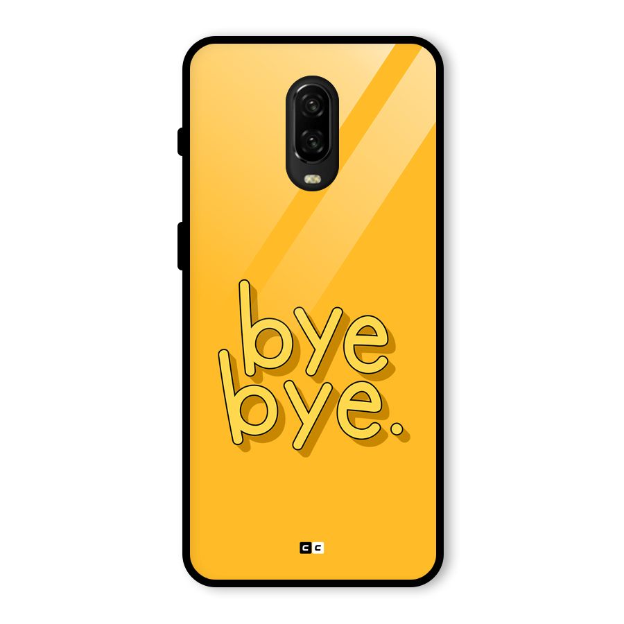 Bye Bye Glass Back Case for OnePlus 6T