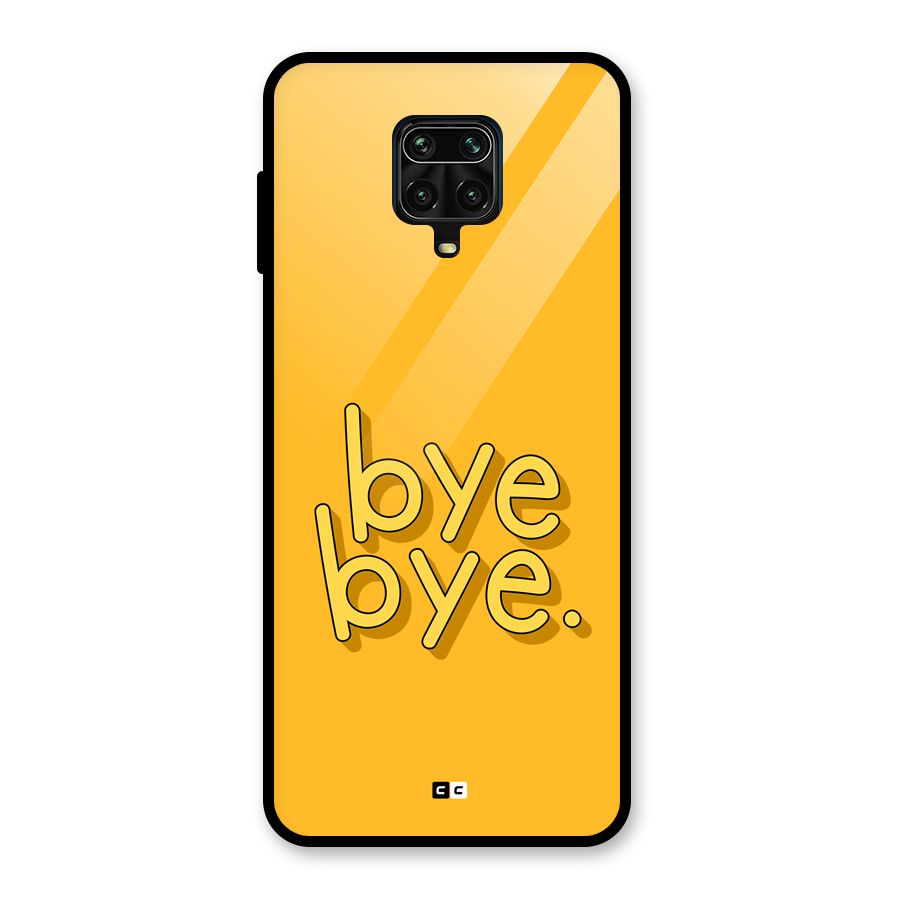 Bye Bye Glass Back Case for Redmi Note 9 Pro