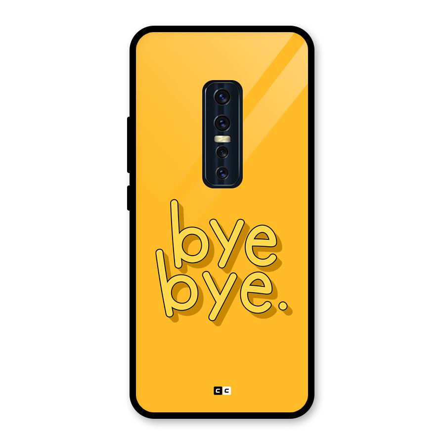 Bye Bye Glass Back Case for Vivo V17 Pro