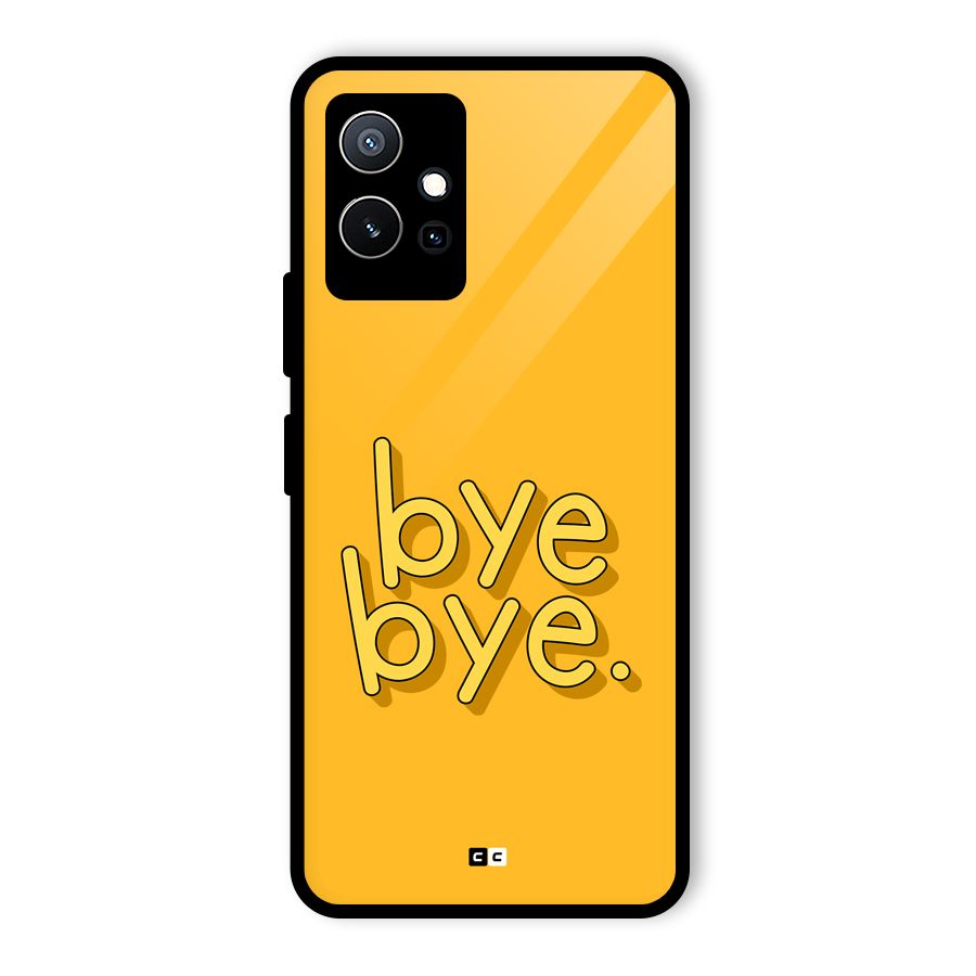 Bye Bye Glass Back Case for Vivo iQOO Z6