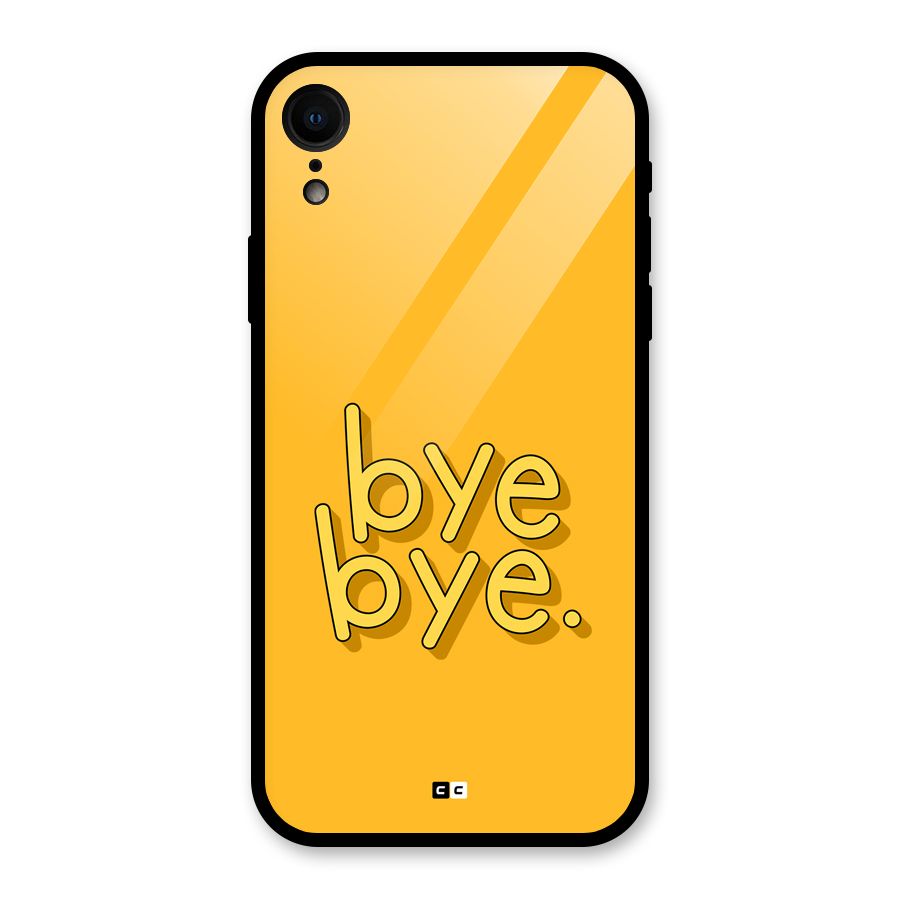 Bye Bye Glass Back Case for iPhone XR