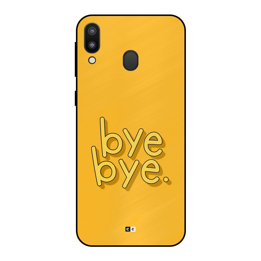 Bye Bye Metal Back Case for Galaxy M20