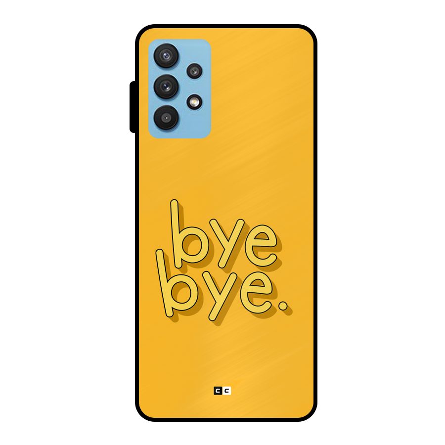 Bye Bye Metal Back Case for Galaxy M32 5G