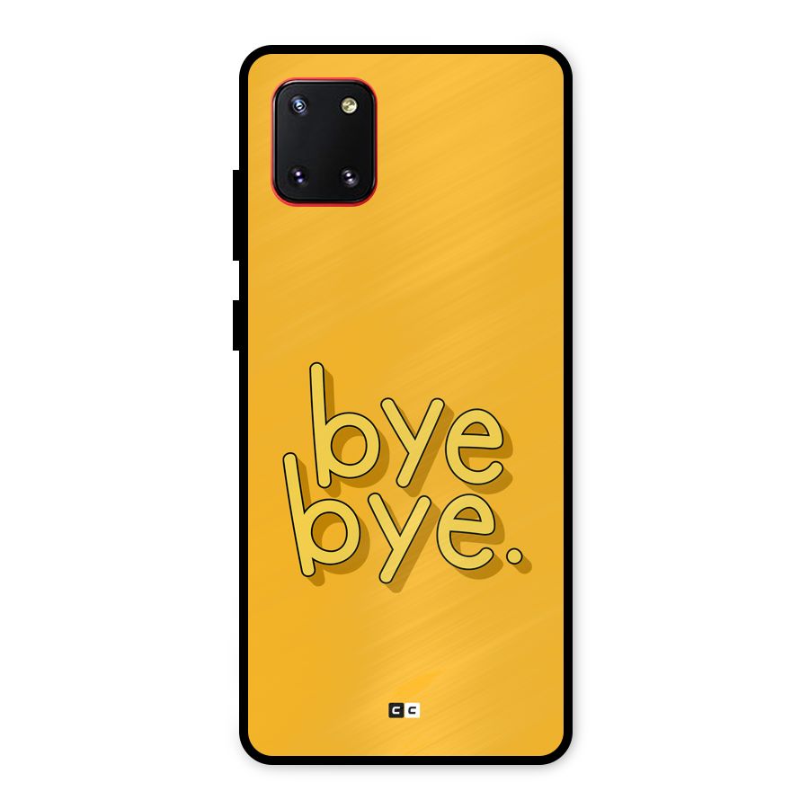 Bye Bye Metal Back Case for Galaxy Note 10 Lite