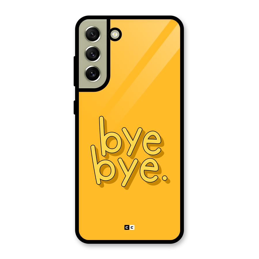 Bye Bye Metal Back Case for Galaxy S21 FE 5G (2023)