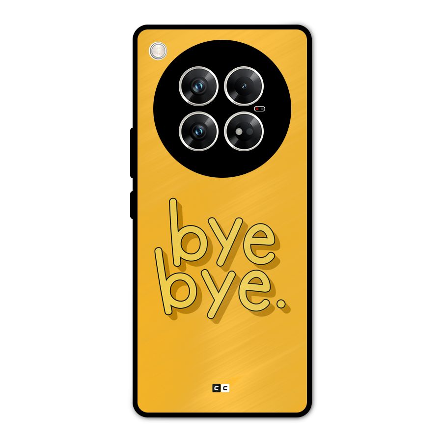 Bye Bye Metal Back Case for Infinix Zero 40 5G