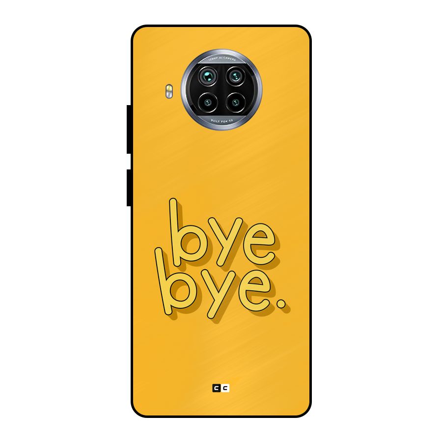 Bye Bye Metal Back Case for Mi 10i