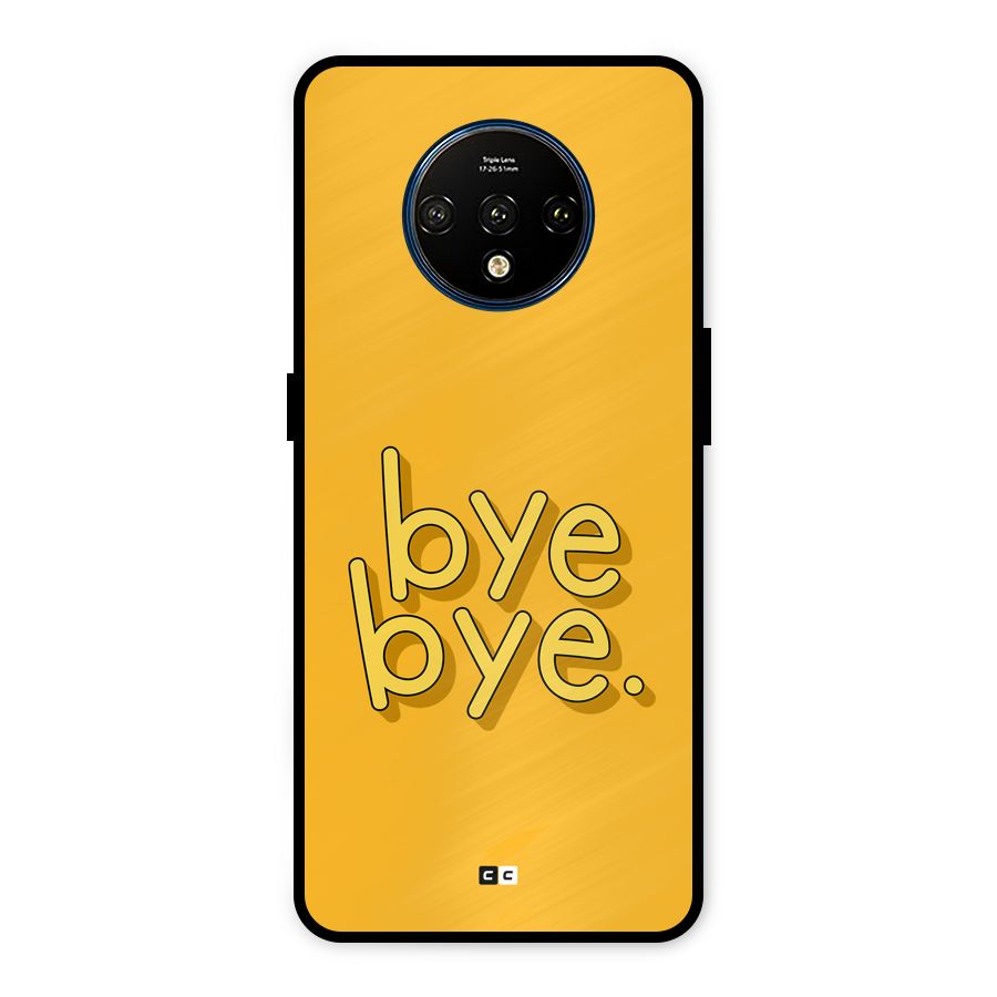 Bye Bye Metal Back Case for OnePlus 7T