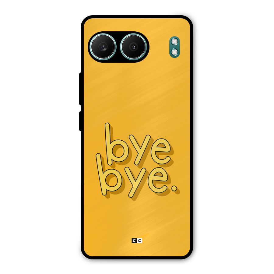 Bye Bye Metal Back Case for OnePlus Nord 4