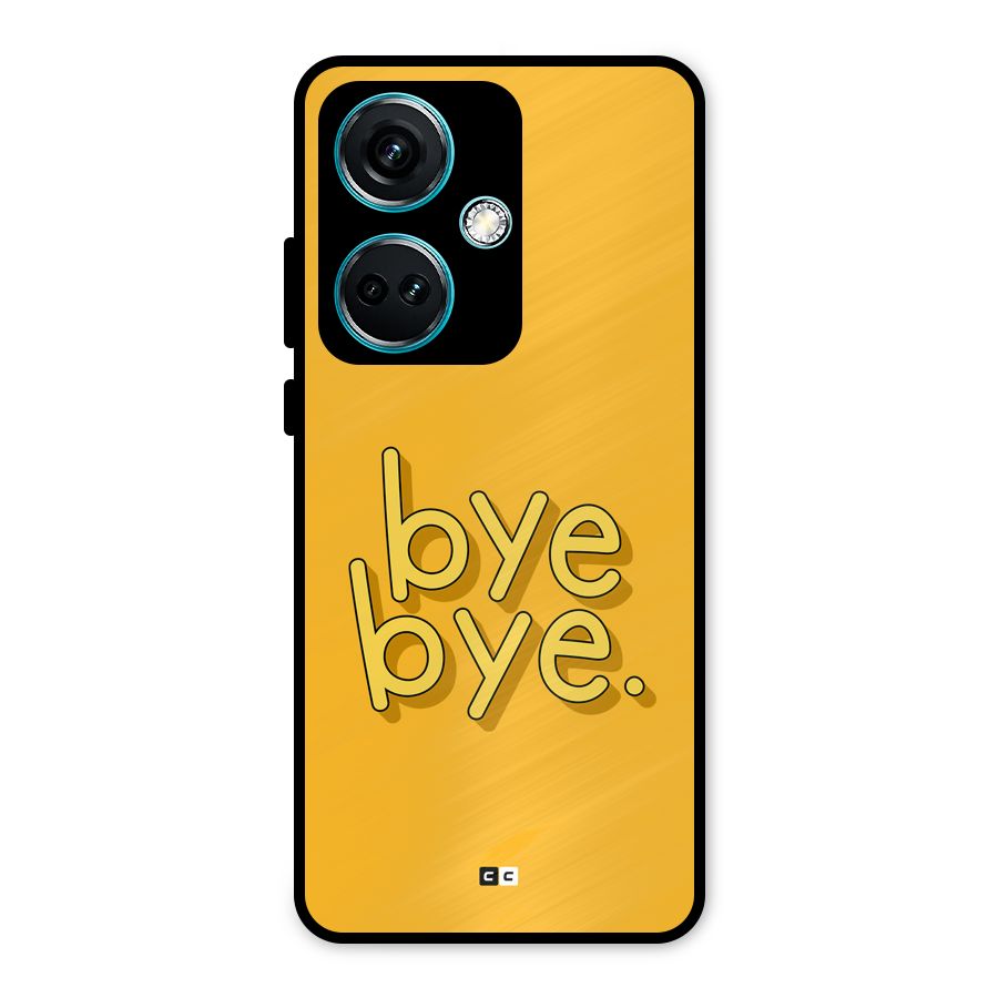 Bye Bye Metal Back Case for OnePlus Nord CE 3 5G