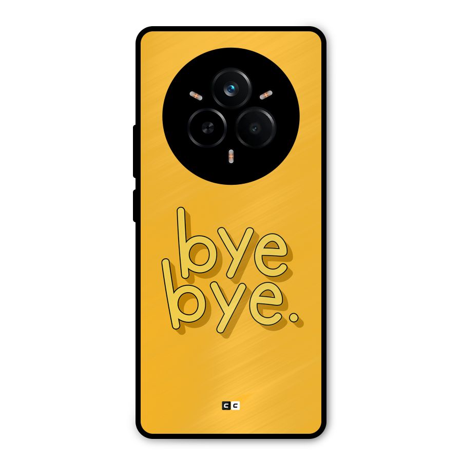 Bye Bye Metal Back Case for Realme 14 Pro