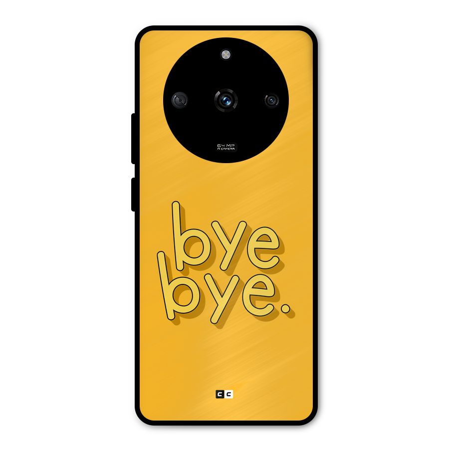 Bye Bye Metal Back Case for Realme Narzo 60 5G