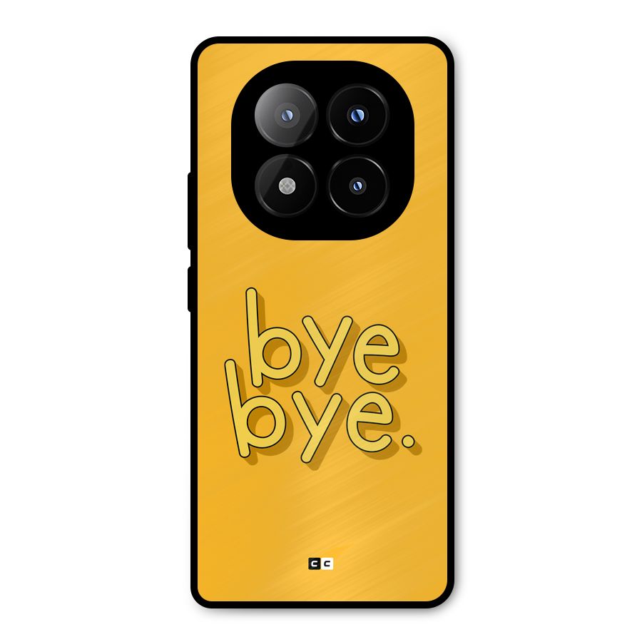 Bye Bye Metal Back Case for Redmi Note 14 Pro Plus 5G