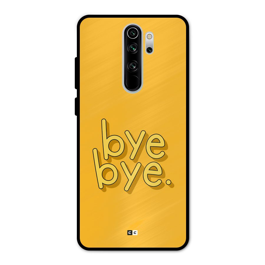 Bye Bye Metal Back Case for Redmi Note 8 Pro