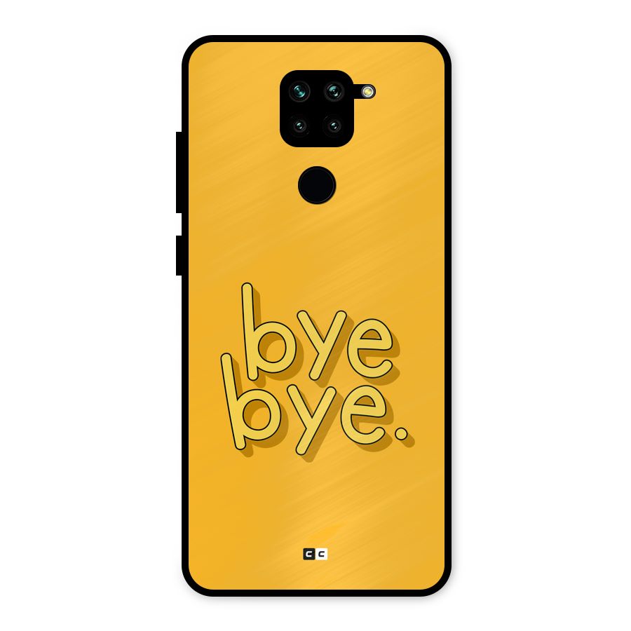 Bye Bye Metal Back Case for Redmi Note 9