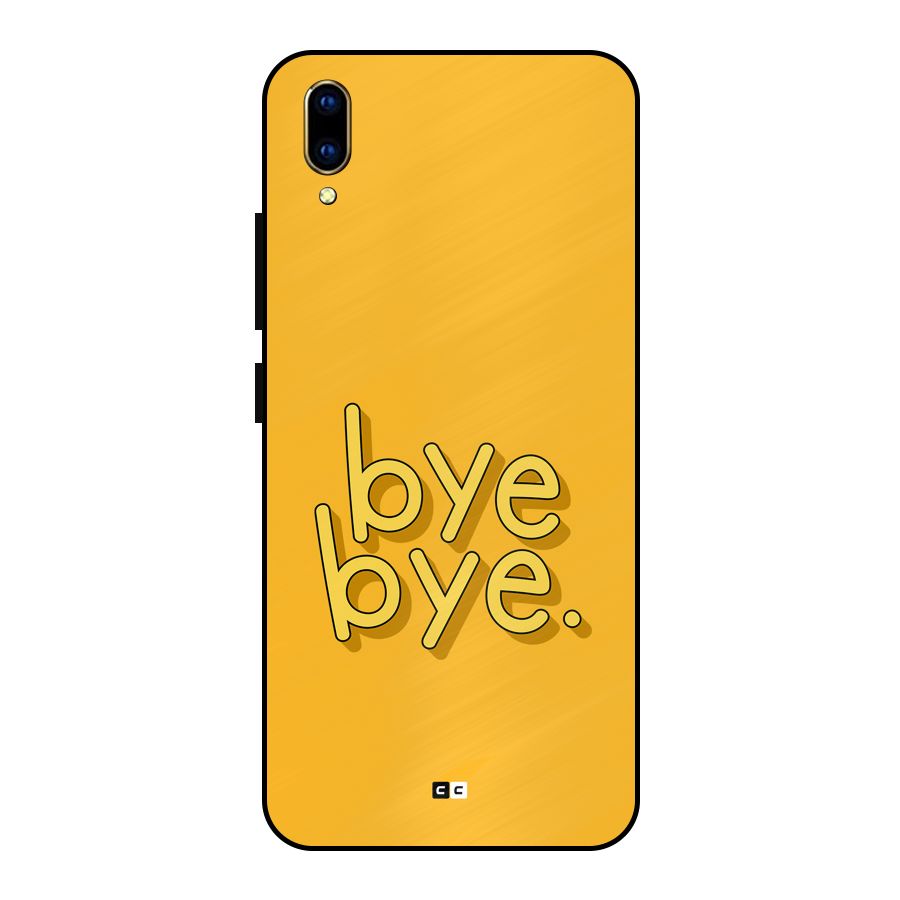 Bye Bye Metal Back Case for Vivo V11 Pro