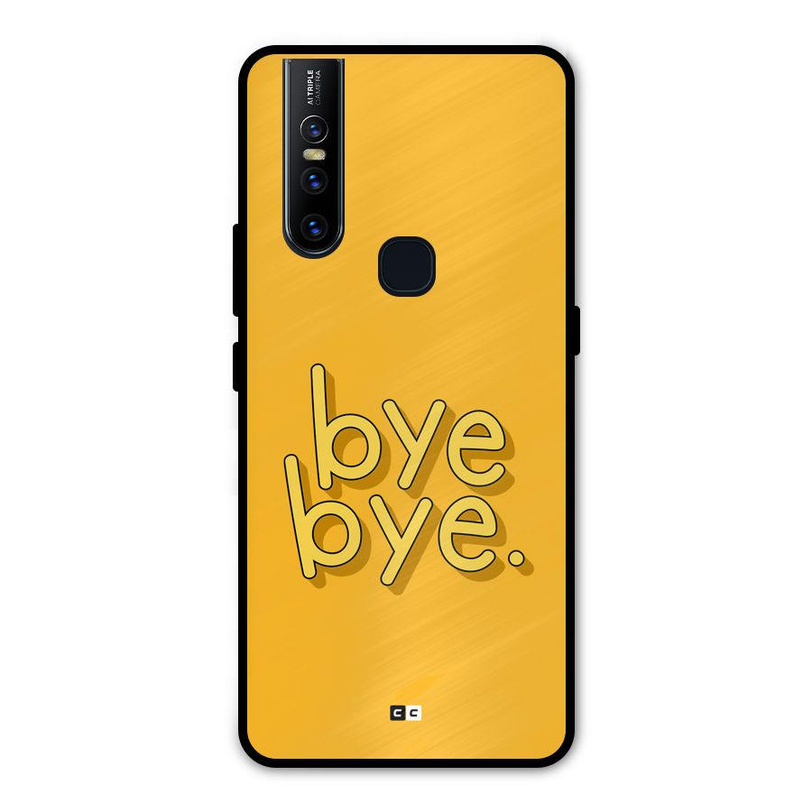 Bye Bye Metal Back Case for Vivo V15