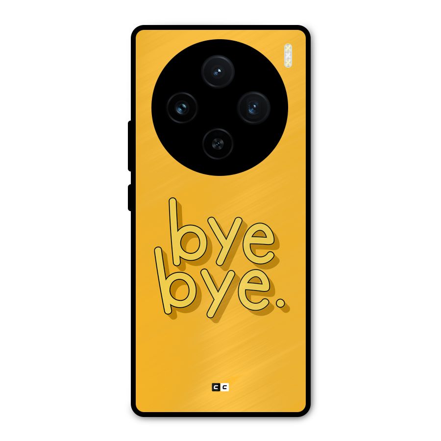 Bye Bye Metal Back Case for Vivo X100