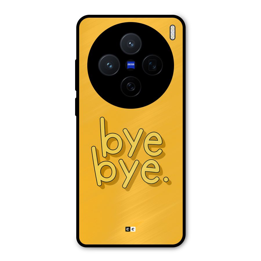 Bye Bye Metal Back Case for Vivo X200