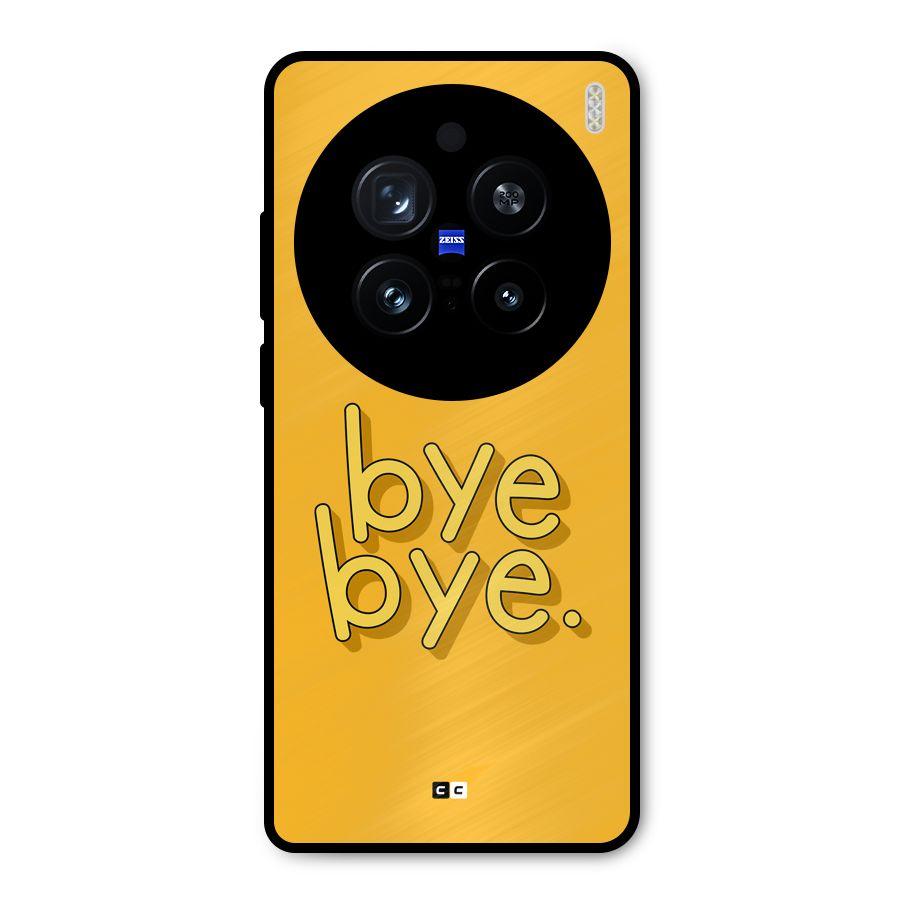 Bye Bye Metal Back Case for Vivo X200 Pro
