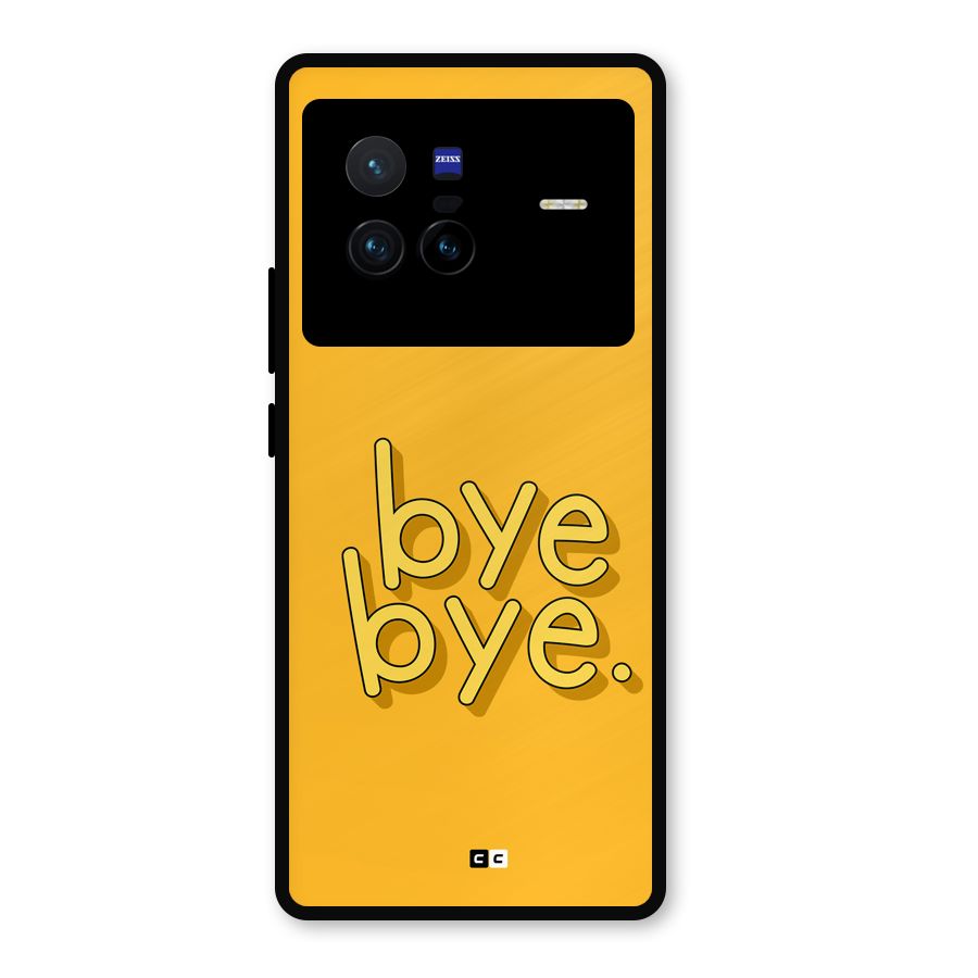 Bye Bye Metal Back Case for Vivo X80