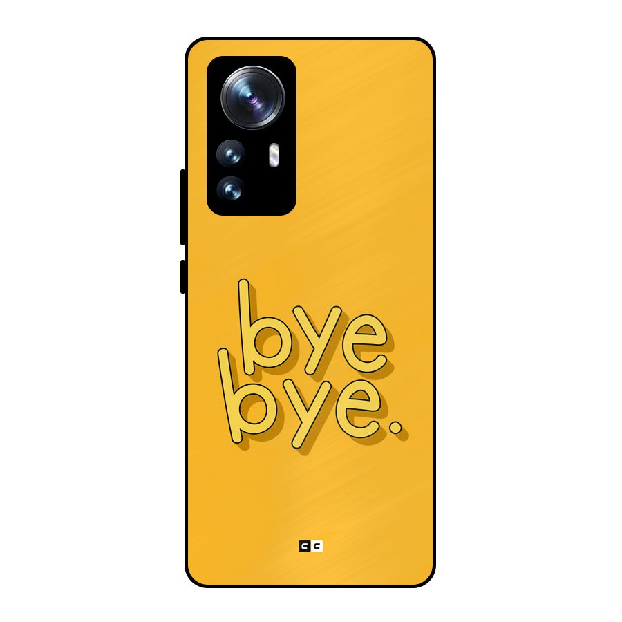 Bye Bye Metal Back Case for Xiaomi 12 Pro
