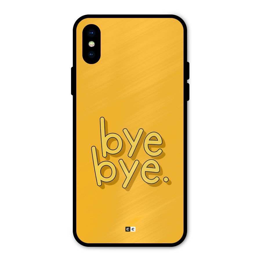 Bye Bye Metal Back Case for iPhone XS