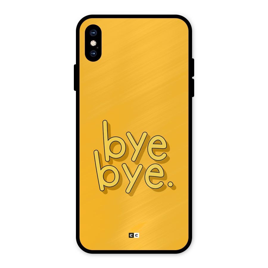 Bye Bye Metal Back Case for iPhone XS Max
