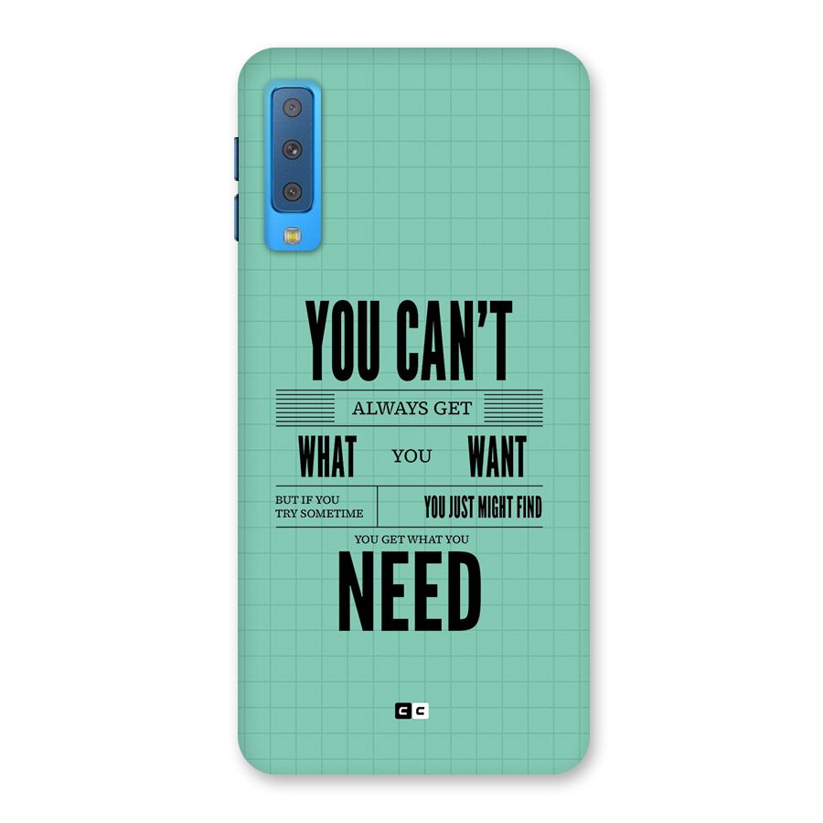 Cant Always Get Back Case for Galaxy A7 (2018)