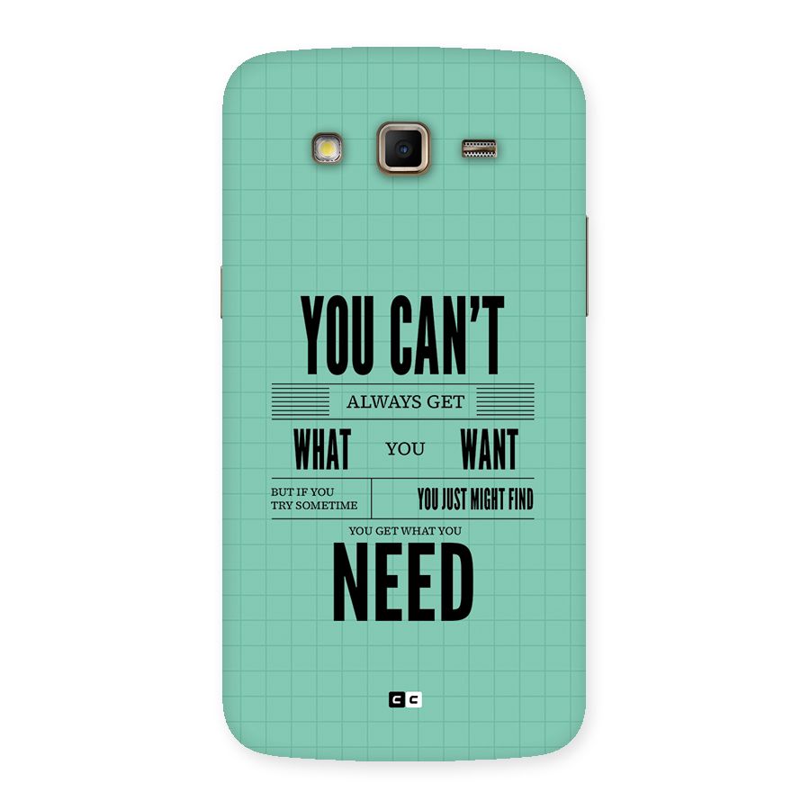 Cant Always Get Back Case for Galaxy Grand 2