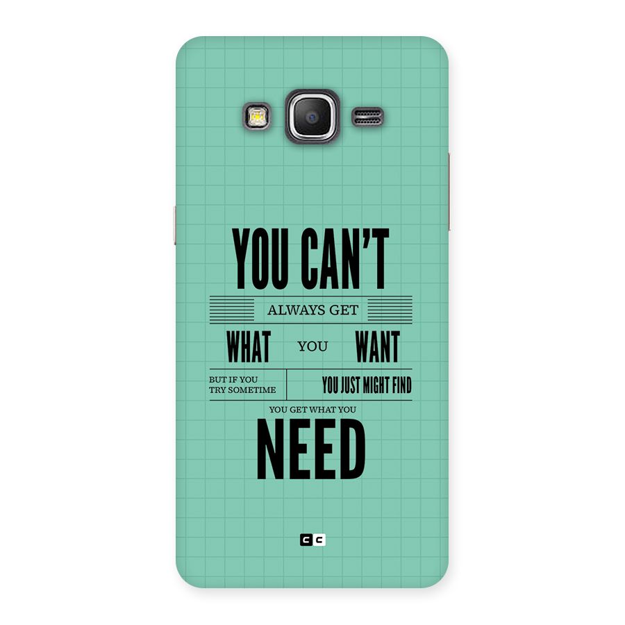 Cant Always Get Back Case for Galaxy Grand Prime