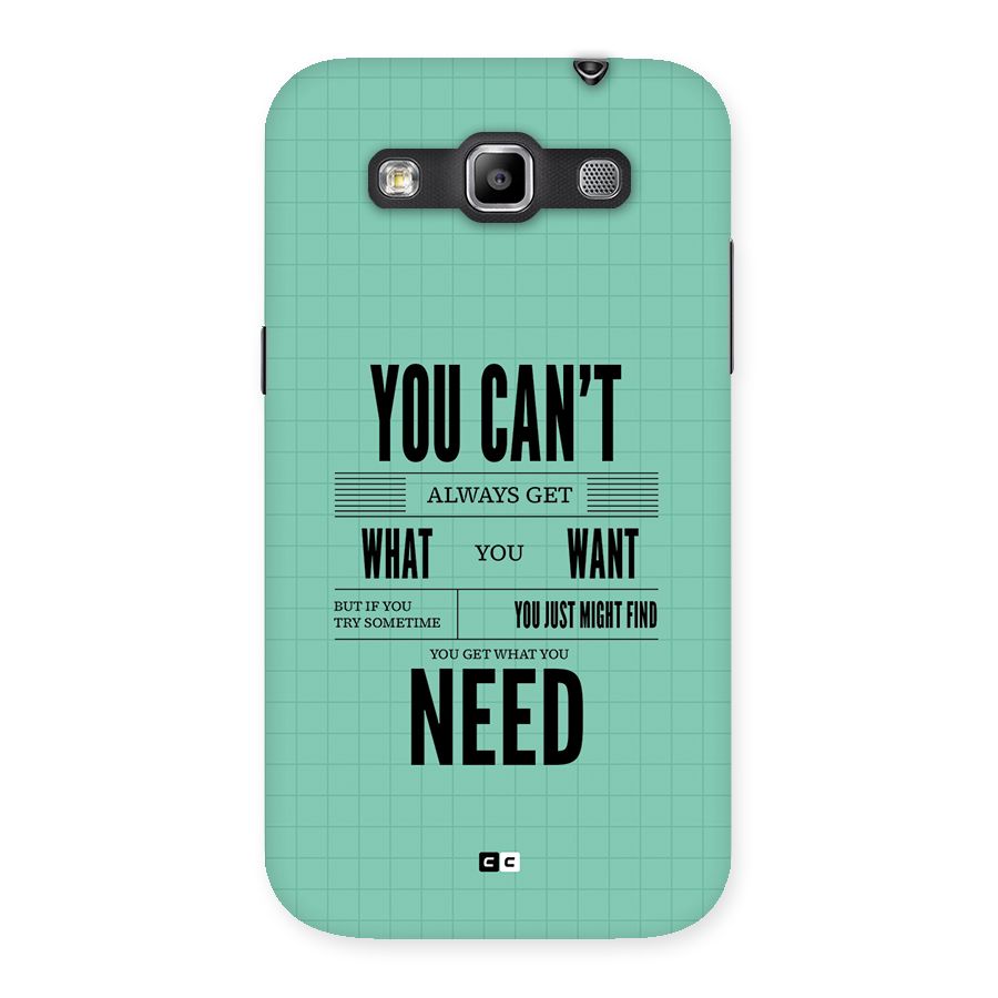 Cant Always Get Back Case for Galaxy Grand Quattro