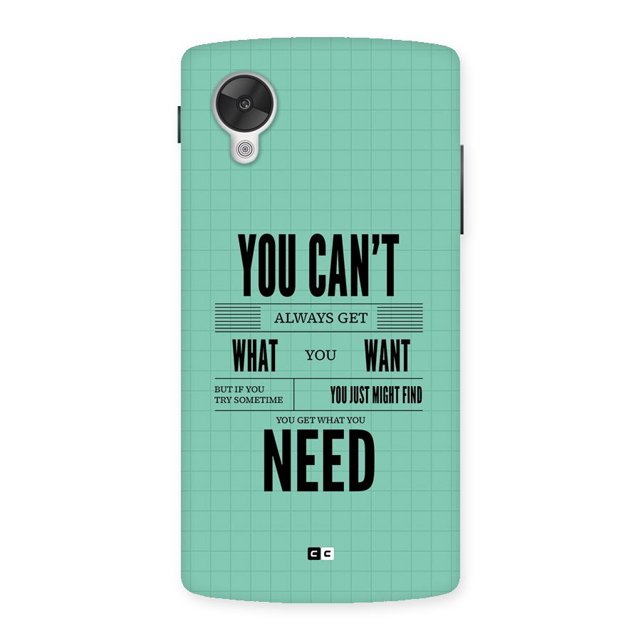 Cant Always Get Back Case for Google Nexus 5