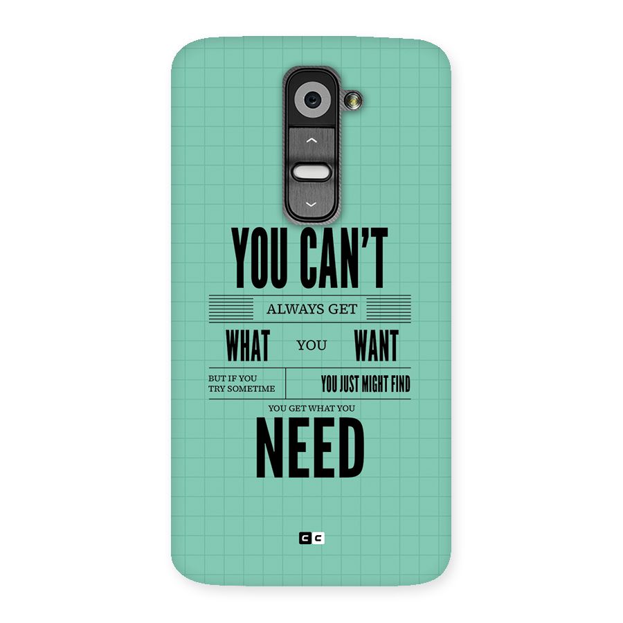 Cant Always Get Back Case for LG G2