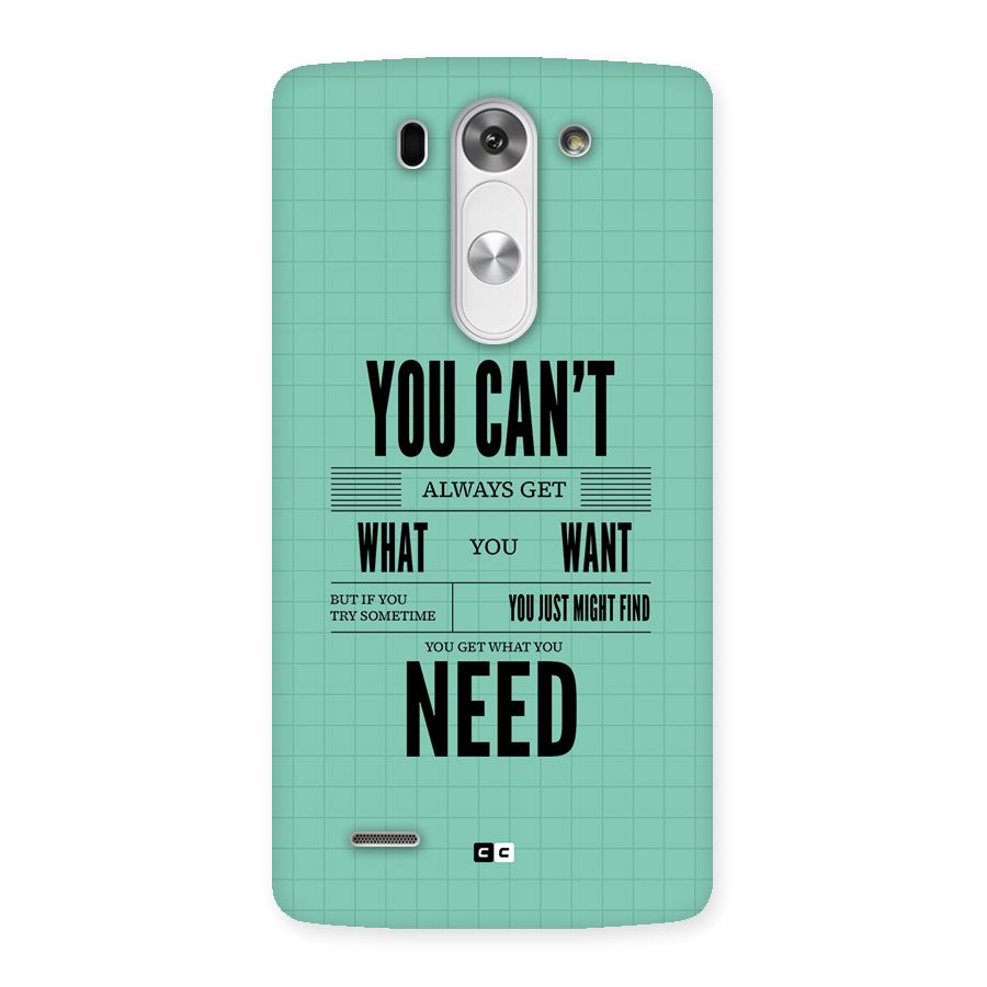 Cant Always Get Back Case for LG G3 Beat