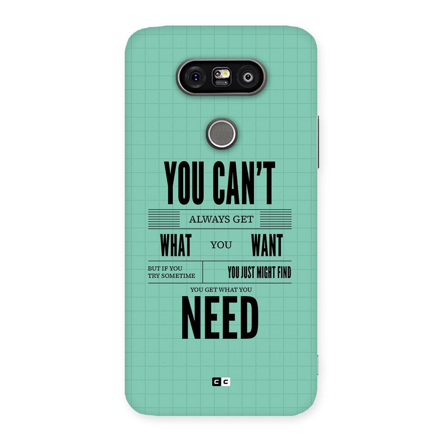 Cant Always Get Back Case for LG G5