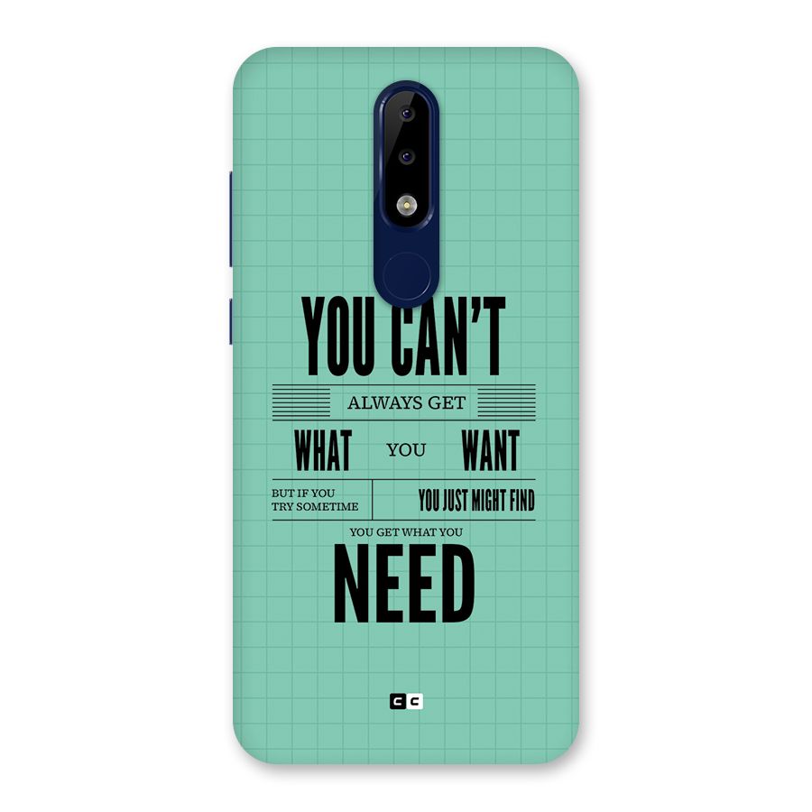 Cant Always Get Back Case for Nokia 5.1 Plus