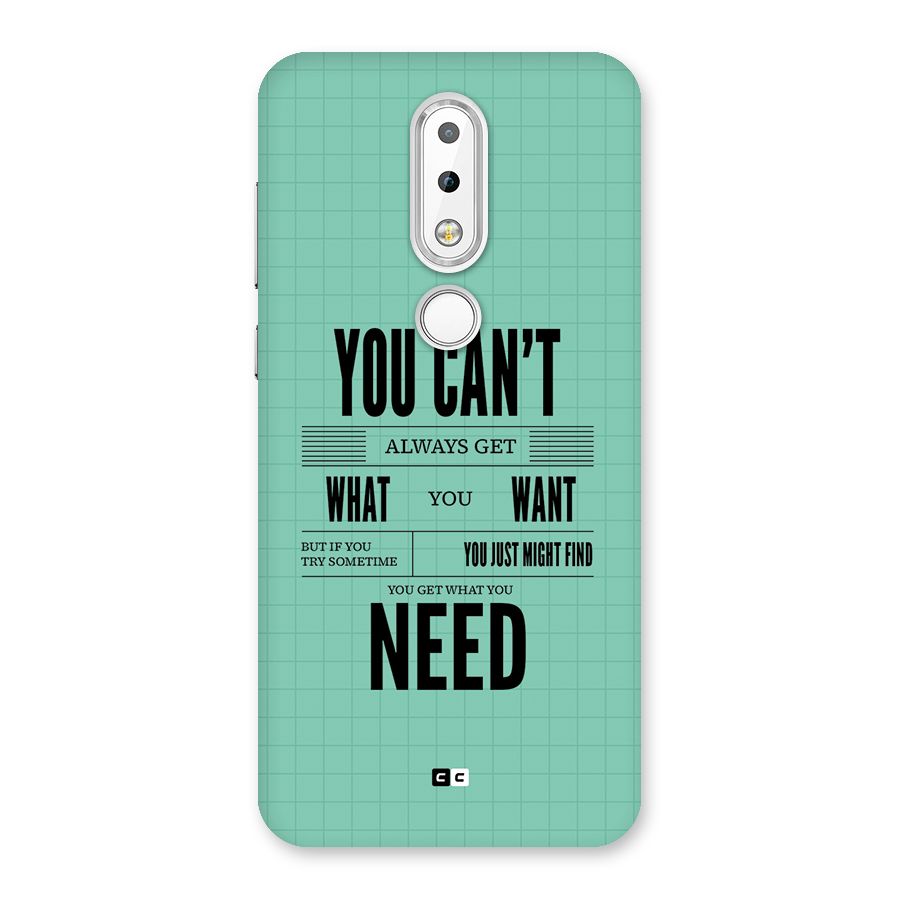 Cant Always Get Back Case for Nokia 6.1 Plus