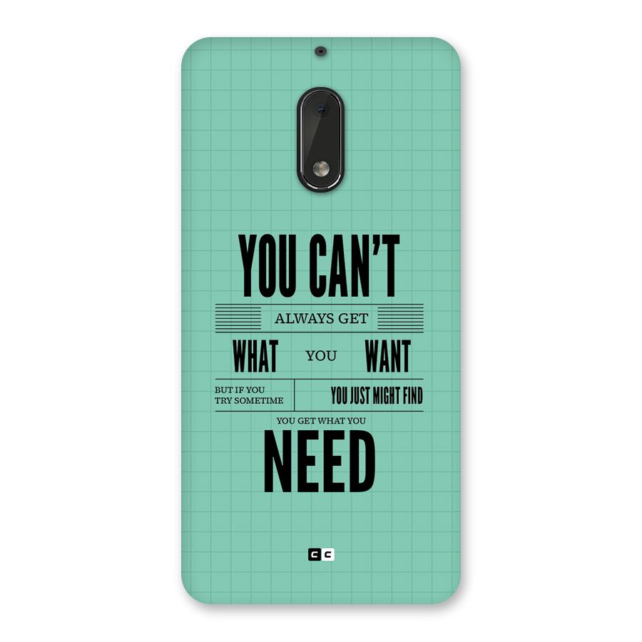 Cant Always Get Back Case for Nokia 6