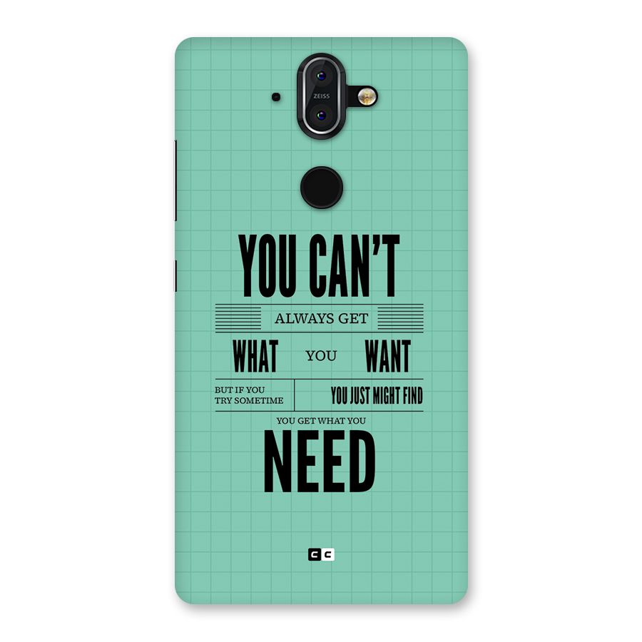 Cant Always Get Back Case for Nokia 8 Sirocco
