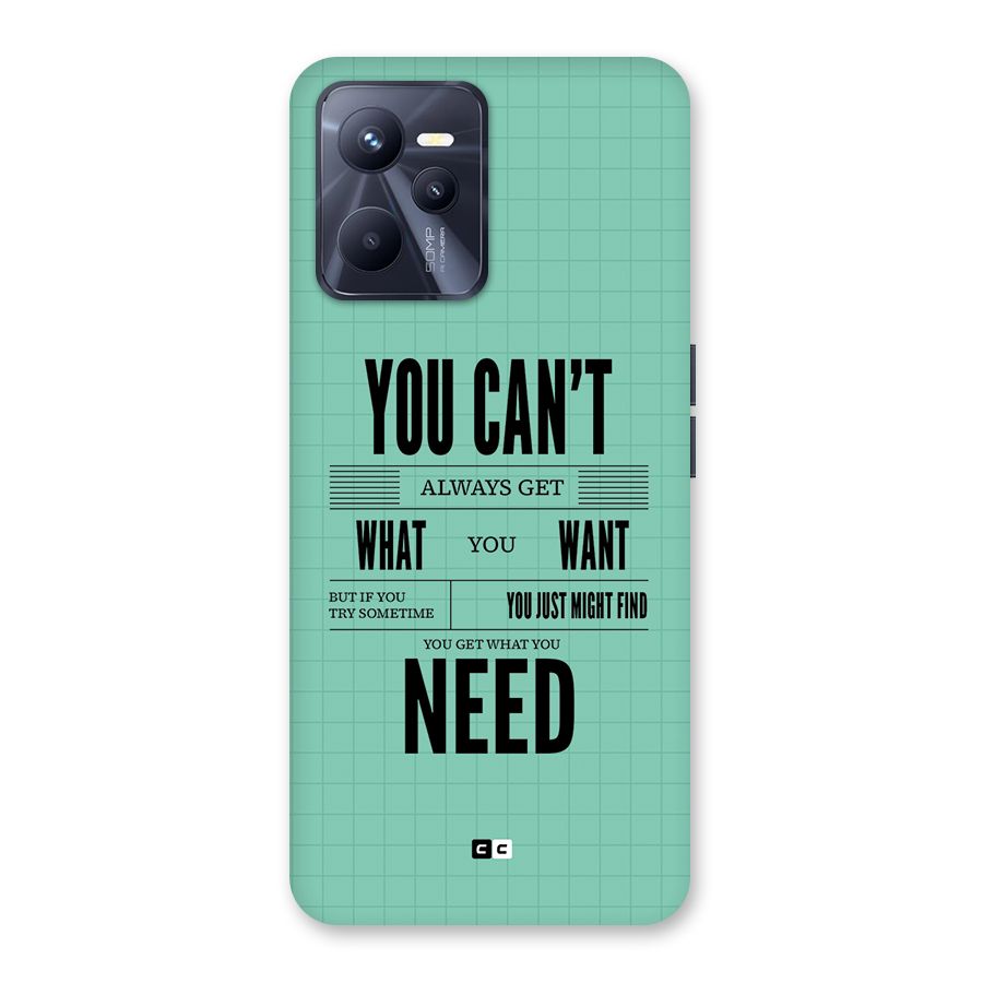 Cant Always Get Back Case for Realme C35