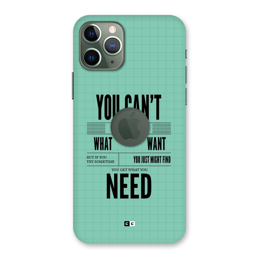 Cant Always Get Back Case for iPhone 11 Pro Logo Cut