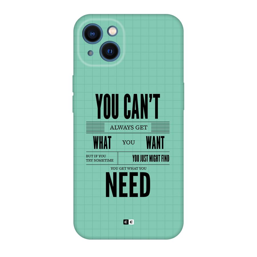 Cant Always Get Back Case for iPhone 13