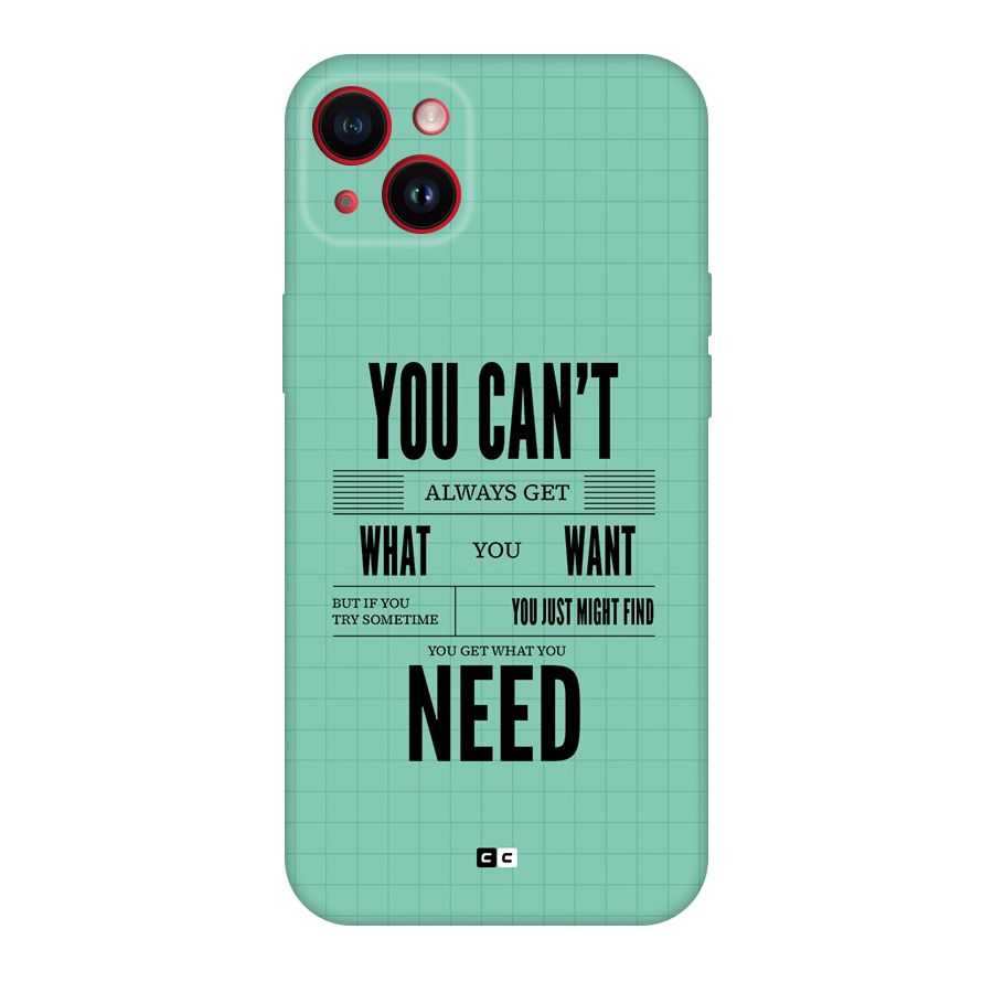 Cant Always Get Back Case for iPhone 14 Plus