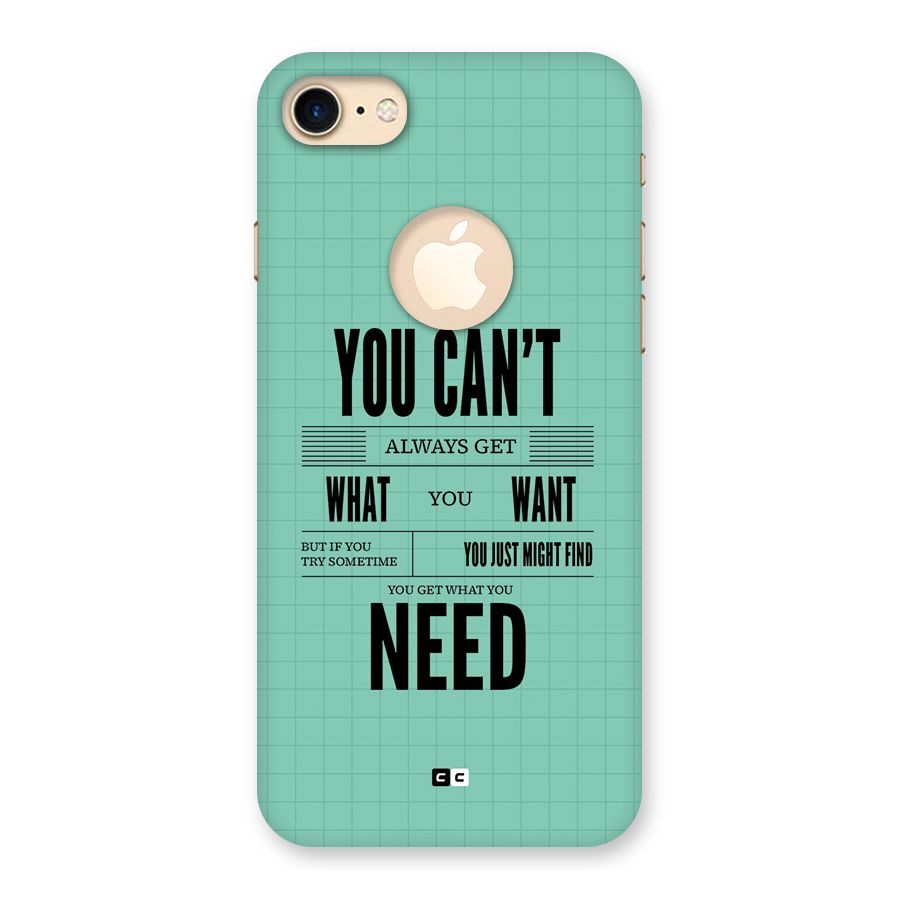 Cant Always Get Back Case for iPhone 7 Logo Cut